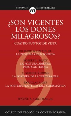 ¿son vigentes los dones milagrosos? (ebook)-wayne grudem-9788482675954
