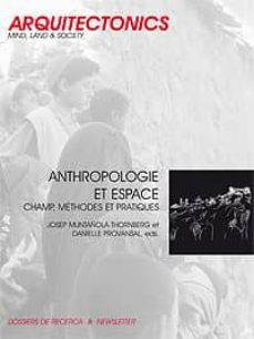 anthropologie et escape: champ, methodes et practiques-9788483017654