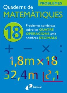 18 problemes combinats sobre les 4 operacions amb decimals-9788483045954