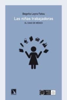 las niñas trabajadoras-begoña leyra fatou-9788483196854