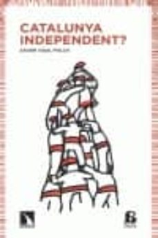 catalunya independent?-xavier vidal folch-9788483198254