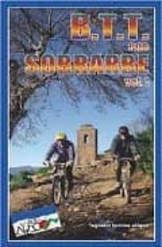 b.t.t. por sobrarbe 1: itinerarios para bicicleta de montaña (inc luye mapas)-9788483210154