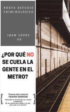¿por que no se cuela la gente en el metro? (ebook)-iban lopez-9788483266854