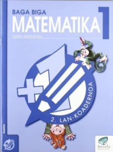 baga biga matematika 1: 2.lan koadernoa-jesus mari goñi-9788483318454