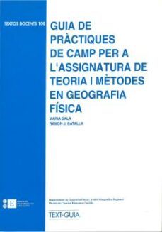 guia de practiques de camp per a l assignatura de teoria i metode s en geografia-9788483380154