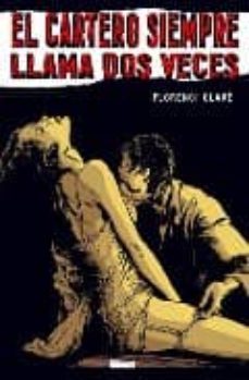 el cartero siempre llama dos veces-james m. cain-florenci clave-9788483571354