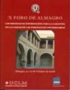 los sistemas de informacion para la garantia de la calidad de las enseñanzas universitarias: x foro de almagro-9788484276654