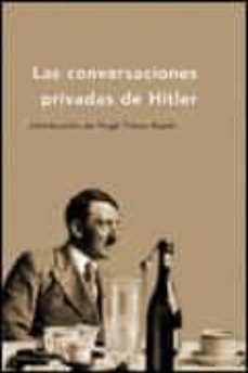 las conversaciones privadas de hitler, 1941-1944-9788484325154