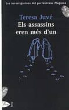 els assessins eren mes d un-teresa juve-9788484372554
