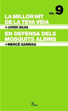 la millor nit de la teva vida; en defensa dels mosquits albins-9788484379454
