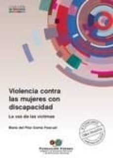 violencia contra las mujeres con discapacidad-maria del pilar gomiz pascual-9788484407454
