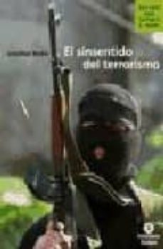 el sinsentido del terrorismo-jonathan barker-9788484522454