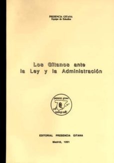 gitanos ante la ley y la administracion-9788487347054