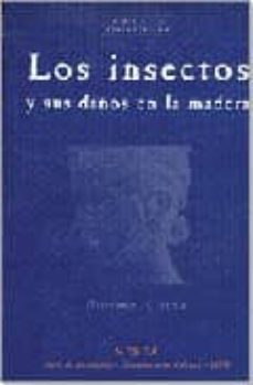los insectos y sus daños en la madera-g. liotta-9788489569454