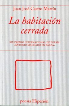 la habitacion cerrada-juan jose de castro martin-9788490020654