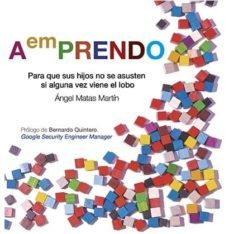 aemprendo: para que sus hijos no se asusten si alguna vez viene el lobo-angel matas martin-9788490214954