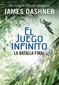 la batalla final (el juego infinito 3)-james dashner-9788490435854
