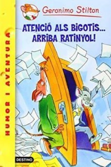 atencio als bigotis arriba ratinyol! (inclou ratsorpresa)-geronimo stilton-9788490575154