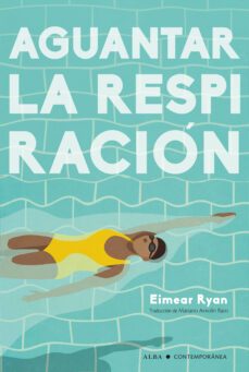 aguantar la respiracion (ebook)-eimear ryan-9788490659854