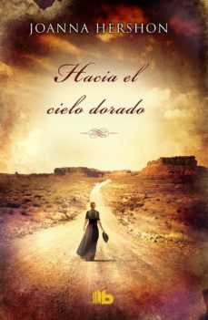hacia el cielo dorado-9788490701454