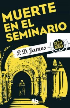muerte en el seminario (serie adam dalgliesh 11)-9788490703854