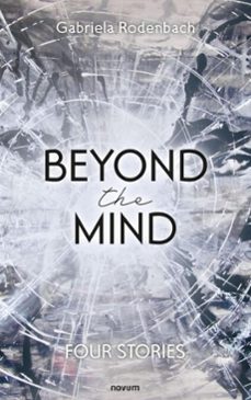 beyond the mind (ebook)-gabriela rodenbach-9788490726754