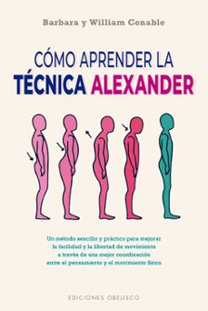 como aprender la tecnica alexander  (n.e.)-barbara conable-9788491118954
