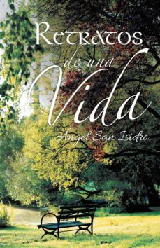 (i.b.d.) retratos de una vida-angel san isidro-9788491120254
