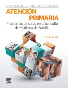 atencion primaria. problemas de salud en la consulta de medicina de familia, 8ª ed.-9788491131854