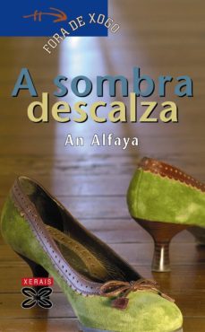 a sombra descalza (ebook)-an alfaya-9788491210054