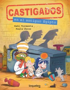 castigados 2: en el antiguo egipto-gabi tormenta-paula jerez-9788491226154
