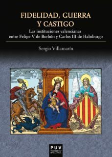 fidelidad, guerra y castigo (ebook)-sergio villamarin gomez-9788491340454