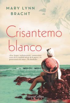 crisantemo blanco (ebook)-mary lynn bracht-9788491393054
