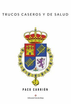 trucos caseros y de salud (ebook)-paco carrion-9788491400554
