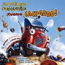camiolandia - ¡cuanto cacharro!-jon scieszka-9788491457954