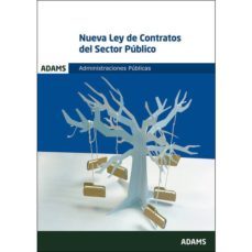 administraciones publicas: nueva ley de contratos del sector publico-9788491474654
