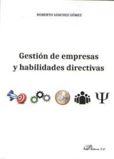 gestion de empresas y habilidades directivas-roberto sanchez gomez-9788491480754