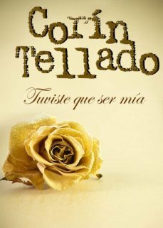 tuviste que ser mia (ebook)-corin tellado-9788491625254