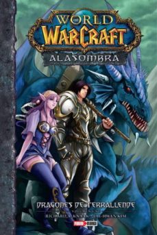 world of warcraft: ala sombra 1: dragones de terrallende-richard a. knaak-jae hwan kim-9788491677154