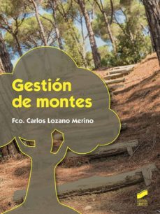 gestion de montes (ebook)-francisco carlos lozano merino-9788491715054