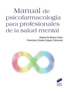 manual de psicofarmacologia para profesionales de la salud mental (ebook)-maria fe bravo ortiz-francisco javier lopez canovas-9788491717454