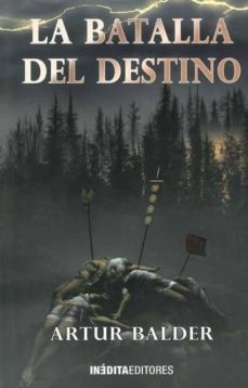 la batalla del destino (tetralogia de teutoburgo, vol iii)-9788492400454