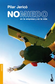 no miedo: en la empresa y en la vida-pilar jerico-9788492414154