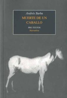 muerte de un caballo-andres barba-9788492913954