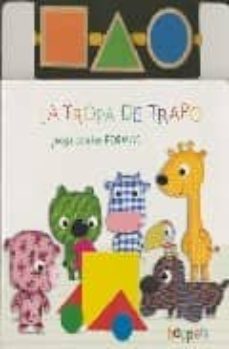 la tropa de trapo: juega con las formas-9788493457754
