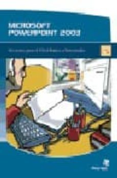 microsoft powerpoint 2003: nociones (basico intermedio)-9788493460754