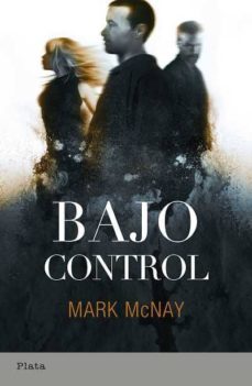 bajo control-mark mcnay-9788493696054
