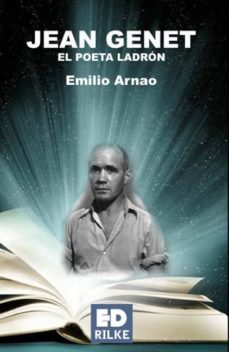 jean genet, el poeta ladron-9788493712754