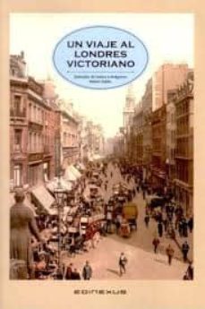 un viaje al londres victoriano-mabel salido-jose mª sanchez robles silveiro-9788493791254