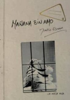 mañana sin amo-juako escaso-9788494001154